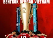 Vietnam Dominasi Piala AFF 2026, Indonesia Waspadai Lawan Kuat