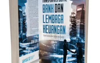Bank dan Keuangan: Antara Inovasi dan Tantangan