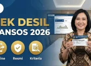 Cara Cek Desil Bansos Agustus 2026 dan Informasi Penting Lainnya