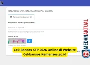 Cek Bansos KTP 2026: Cara Cek Status Penerima Bantuan Sosial dari Kemensos