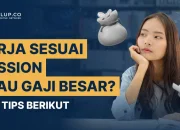 Gaji: Antara Pekerjaan dan Passion