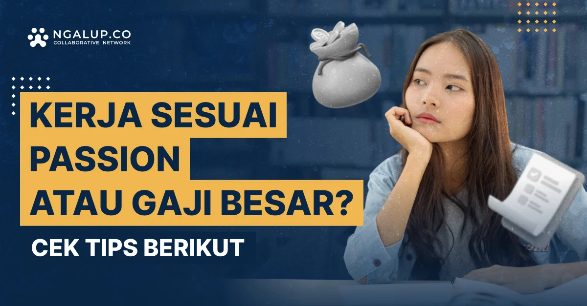 Gaji: Antara Pekerjaan dan Passion