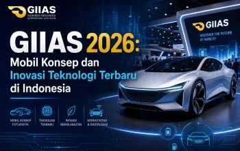 GIIAS 2026 Hadirkan Berbagai Inovasi dan Kemudahan dalam Dunia Otomotif