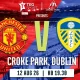 Manchester United vs Leeds: Tiga Pelajaran Taktis dan Pertandingan Bersejarah di Croke Park