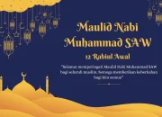 Maulid Nabi 2026: Tanggal Berapa dan Makna Di Balik Peringatan Kelahiran Nabi Muhammad SAW