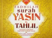 Mengenal Keutamaan Surah Yasin dan Fadilahnya Bagi Umat Islam