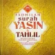 Mengenal Keutamaan Surah Yasin dan Fadilahnya Bagi Umat Islam