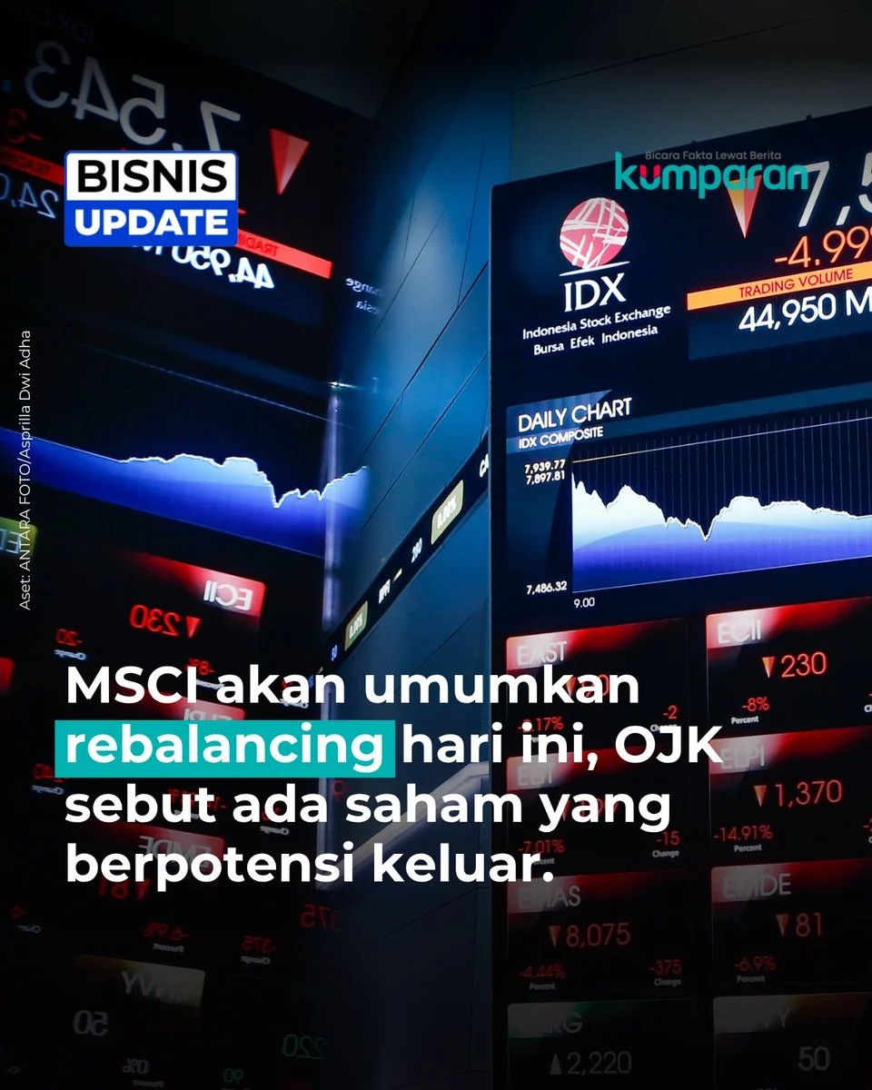 MSCI Segera Umumkan Rebalancing Saham, OJK Berharap Pembekuan Dicabut