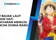 One Piece: Perjalanan Menuju Puncak Kekuatan dan Makna Sebenarnya Menjadi Raja Bajak Laut