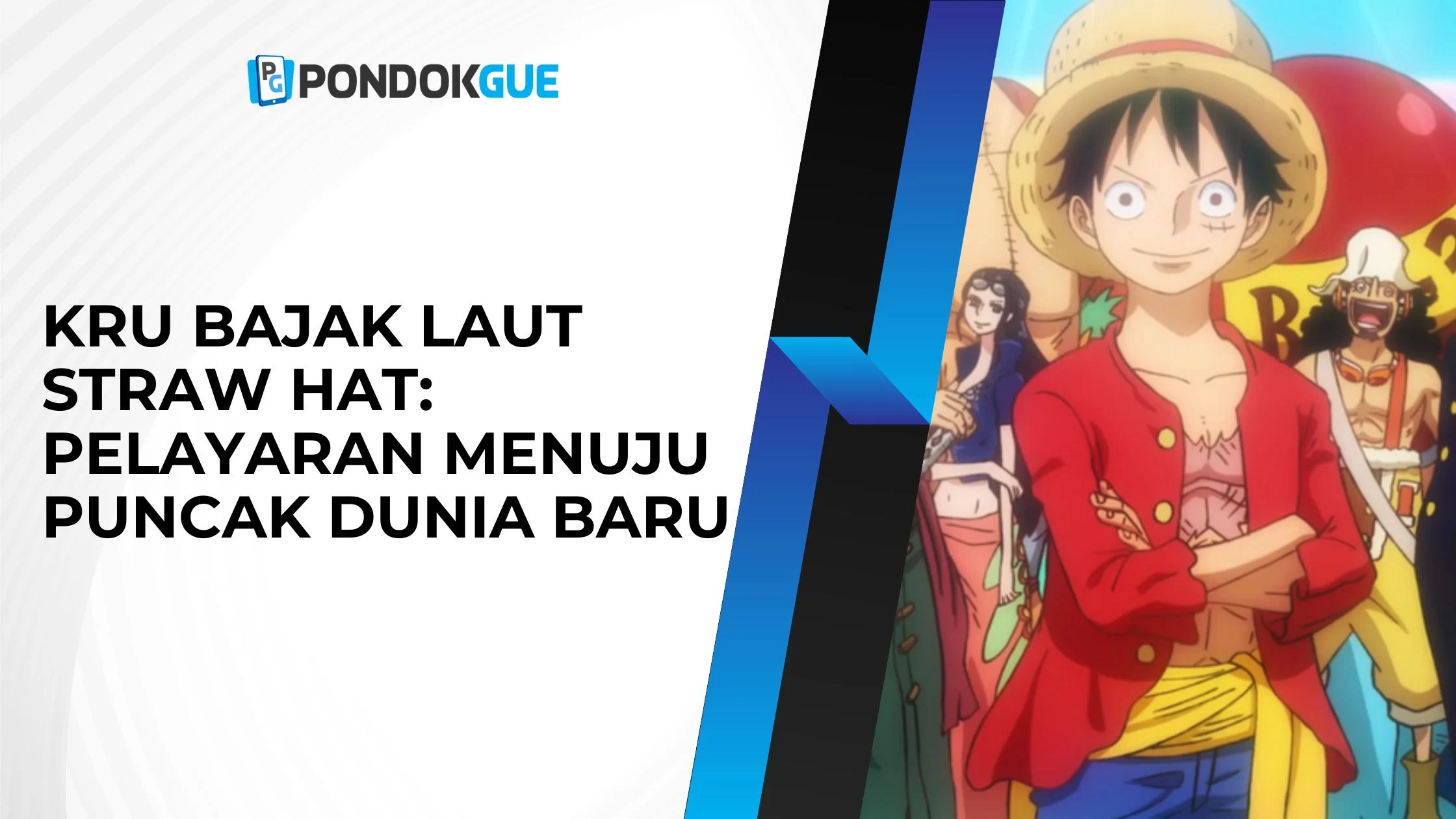 One Piece: Perjalanan Menuju Puncak Kekuatan dan Makna Sebenarnya Menjadi Raja Bajak Laut