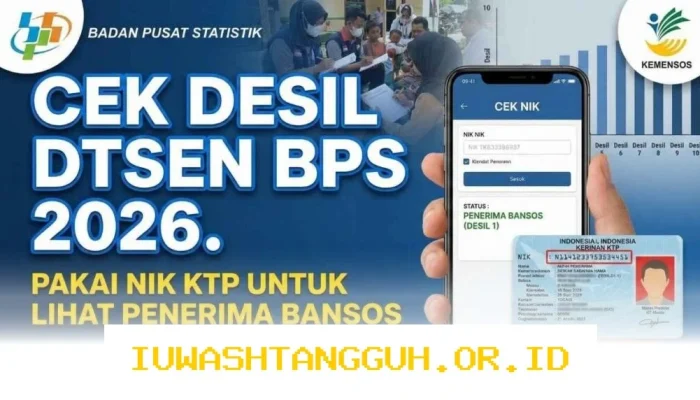 Panduan Lengkap Memperbarui Status Desil DTSEN 2026 dan Mendaftar PIP 2026