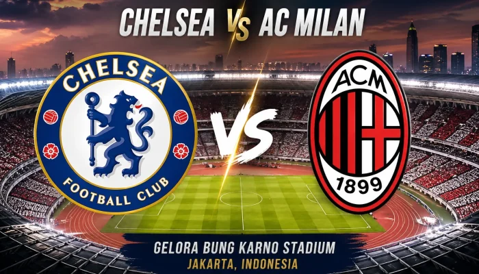 Pertandingan Sengit di Dunia Olahraga: Chelsea vs AC Milan dan Timnas Indonesia vs Singapura