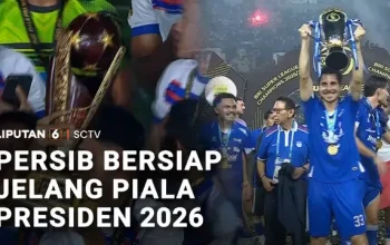 Piala Presiden 2026: Arema FC Hadapi Persebaya, Persib Tantang Persija di Semifinal