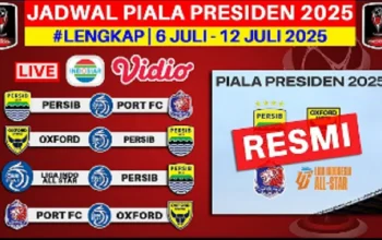 Piala Presiden 2026: Jadwal Semifinal dan Final, Persib Bandung Hadapi Persija Jakarta