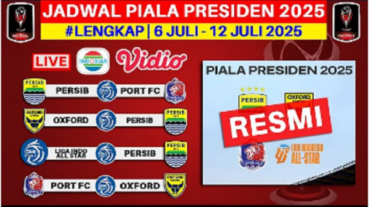 Piala Presiden 2026: Jadwal Semifinal dan Final, Persib Bandung Hadapi Persija Jakarta