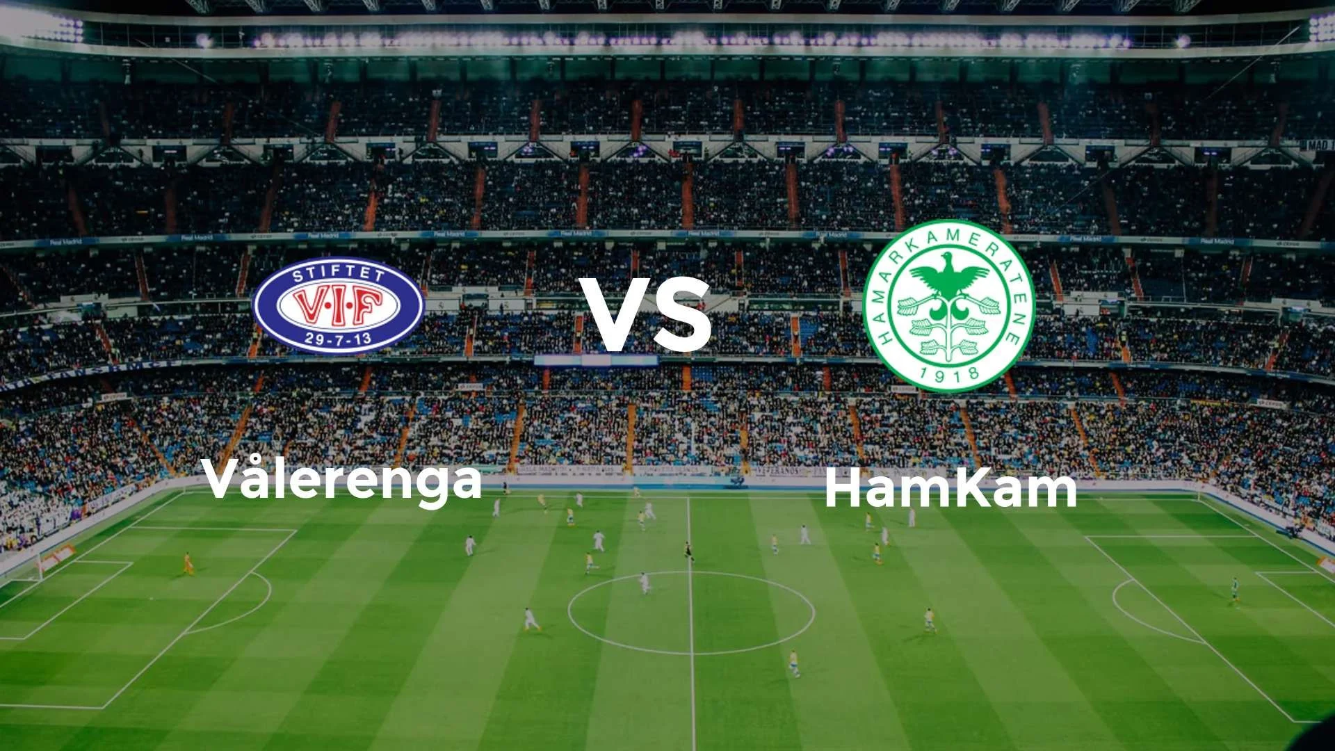 Valerenga Fotball Siap Hadapi HamKam di Eliteserien